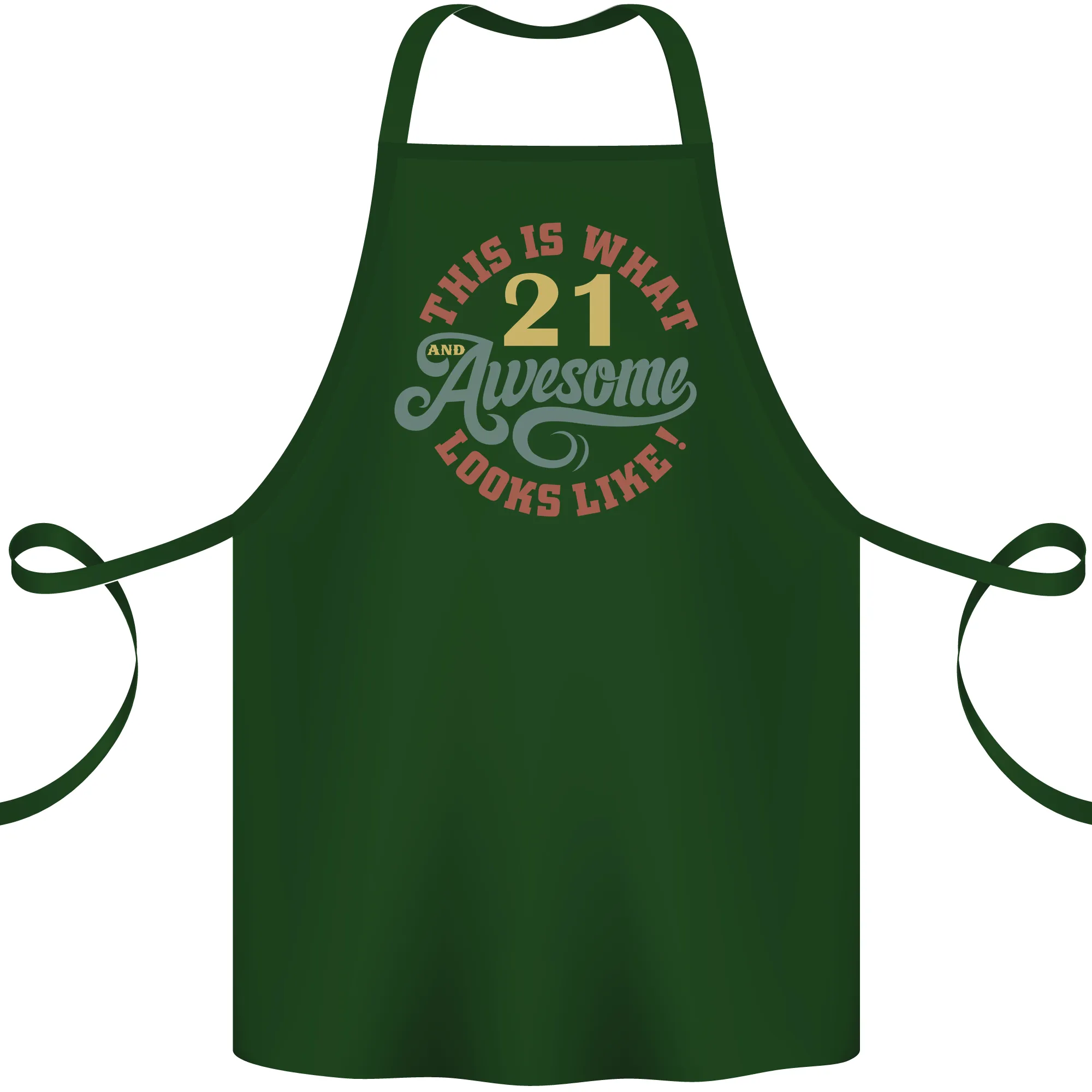 21st Birthday 21 Year Old Awesome Looks Like Cotton Apron 100% Organic