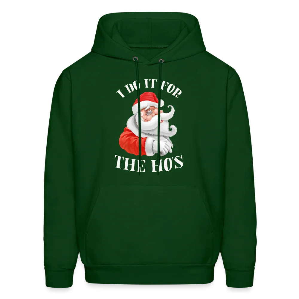 Christmas Santa - I Do It For The Ho's Hoodie