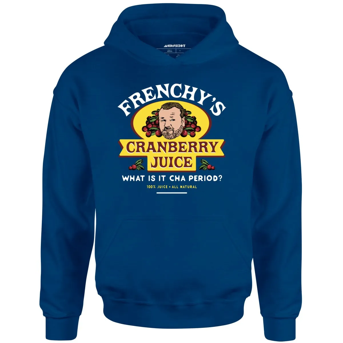 Frenchy's Cranberry Juice - The Departed - Unisex Hoodie