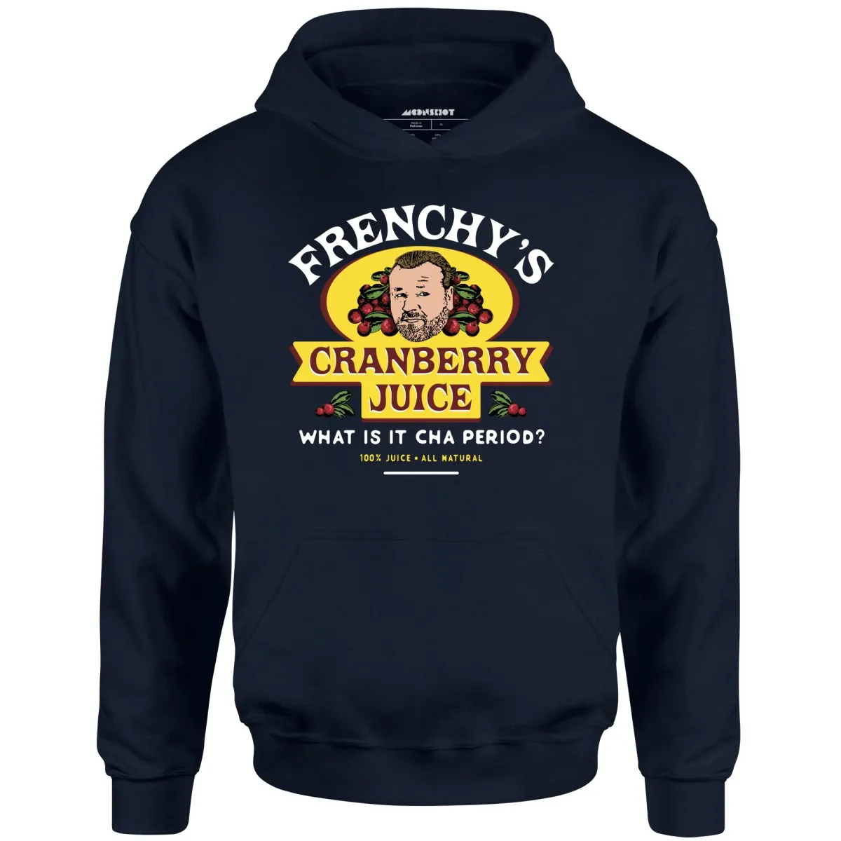 Frenchy's Cranberry Juice - The Departed - Unisex Hoodie