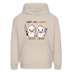 I Don't Give a Quack Hoodie